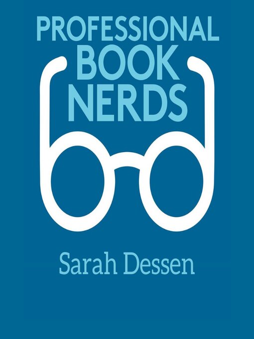 Title details for Sarah Dessen Interview by Professional Book Nerds - Available